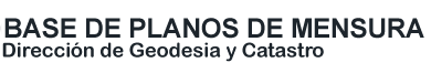 Base de Planos de Mensura de la Direcci�n de  Geodesia y Catastro - Provincia de San Juan